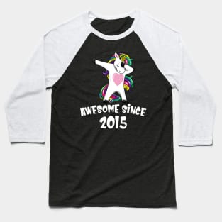 Awesome Since 2015 Birthday Dabbing Unicorn Baseball T-Shirt